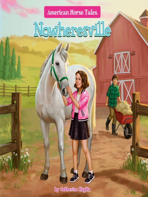 Title details for Nowheresville by Catherine Hapka - Available